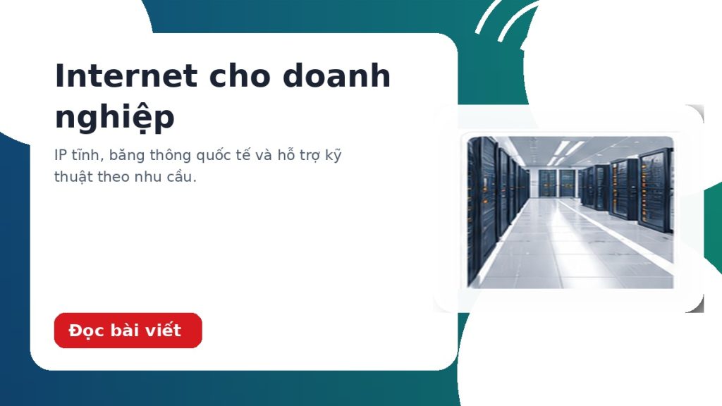 Internet cho cửa hàng và văn phòng nhỏ: chọn thế nào?