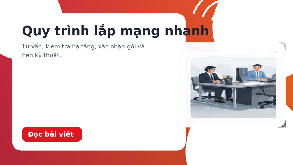 Chuẩn bị gì trước khi đăng ký lắp Internet Viettel?